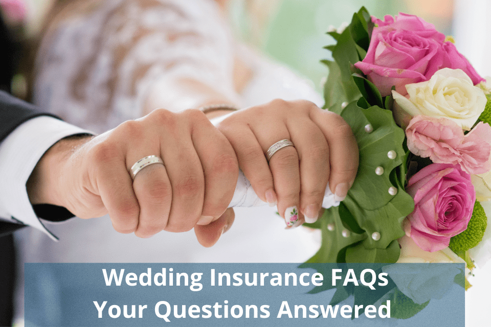 Wedding Insurance FAQs